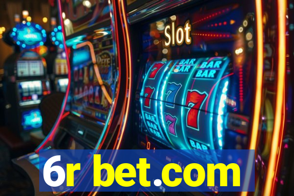 6r bet.com